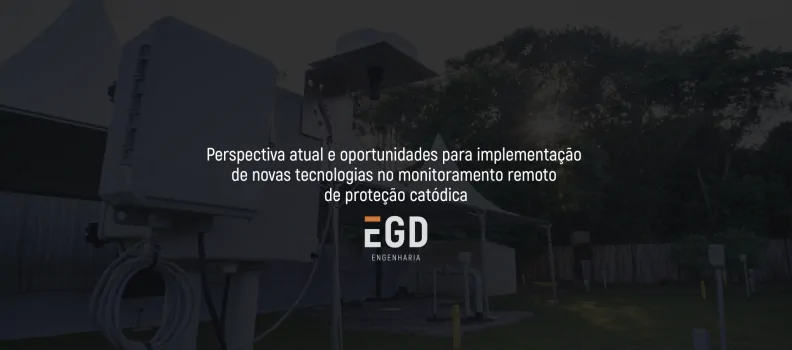 Perspectiva atual e oportunidades para implementação de novas tecnologias no monitoramento remoto de proteção catódica